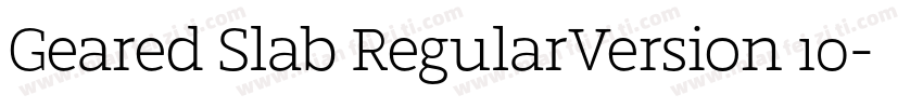 Geared Slab RegularVersion 10字体转换
